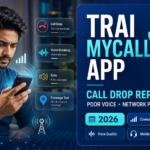 TRAI MyCall App 2026: Call Drop, Poor Voice Quality और Mobile Network Problem Report कैसे करें? TRAI MyCall App 2026: Call Drop, Poor Voice Quality और Mobile Network Problem Report कैसे करें?