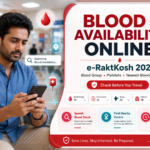 Blood Availability Online 2026: e-RaktKosh से Blood Group, Platelets और Nearest Blood Bank कैसे Check करें? Blood Availability Online 2026: e-RaktKosh से Blood Group, Platelets और Nearest Blood Bank कैसे Check करें?