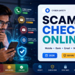 Scam Number Check Online India 2026: Mobile Number, Bank Account, Email या Website Fraud है या नहीं कैसे Check करें? Scam Number Check Online India 2026: Mobile Number, Bank Account, Email या Website Fraud है या नहीं कैसे Check करें?