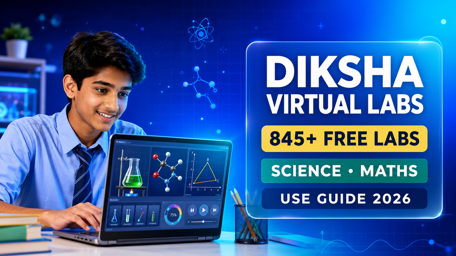 জন্মাষ্টমী DIKSHA Virtual Labs 845+ free Science और Maths labs guide 2026