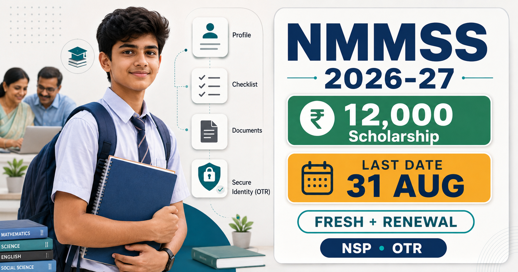 NMMSS Scholarship 2026-27: ₹12,000 सालाना, Fresh & Renewal NSP Form की Last Date 31 August NMMSS Scholarship 2026-27 ₹12000 Fresh Renewal NSP application last date 31 August