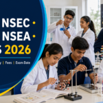 NSEP, NSEC, NSEB, NSEA और NSEJS 2026: Registration, Eligibility, Fees व Exam Date NSEP, NSEC, NSEB, NSEA और NSEJS 2026: Registration, Eligibility, Fees व Exam Date