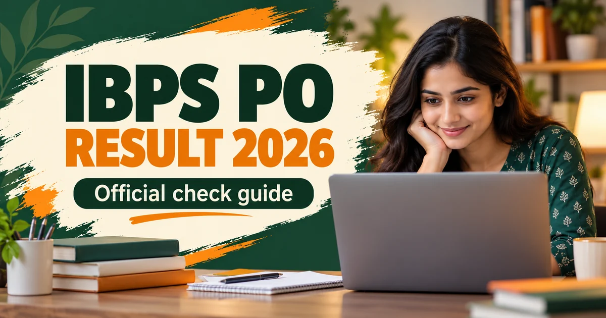 ভাওনাৰ ৰূপ বৈচিত্ৰ্য ibps po prelims result 2026 guide showing a candidate checking the official result on a laptop