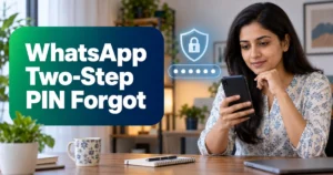 WhatsApp Two-Step PIN Forgot guide showing secure account recovery